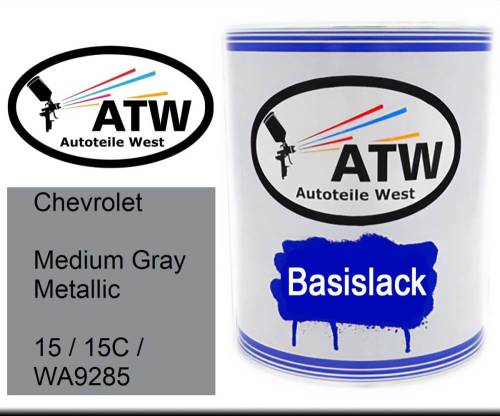 Chevrolet, Medium Gray Metallic, 15 / 15C / WA9285: 1L Lackdose, von ATW Autoteile West.